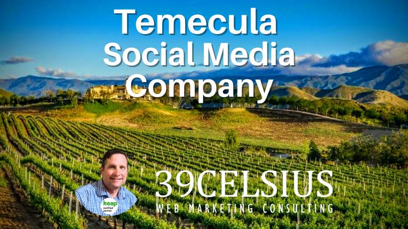 Temecula Social Media Marketing Company